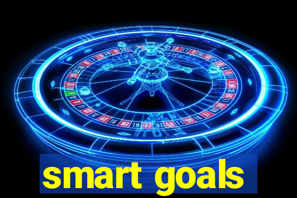 smart goals